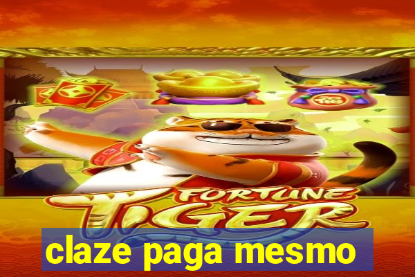 claze paga mesmo